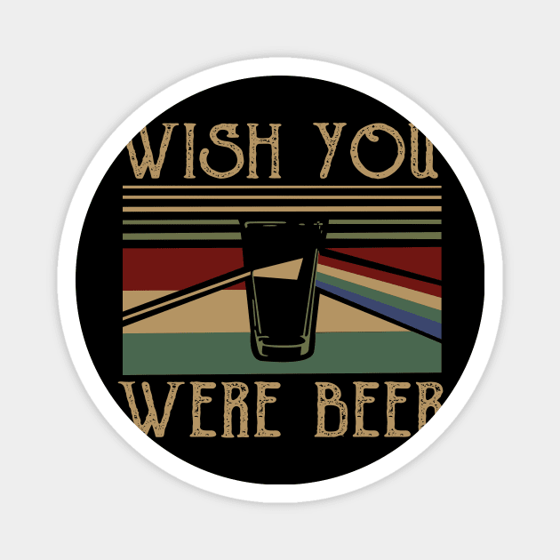 Retro Wish You Were Beer Magnet by Phylis Lynn Spencer